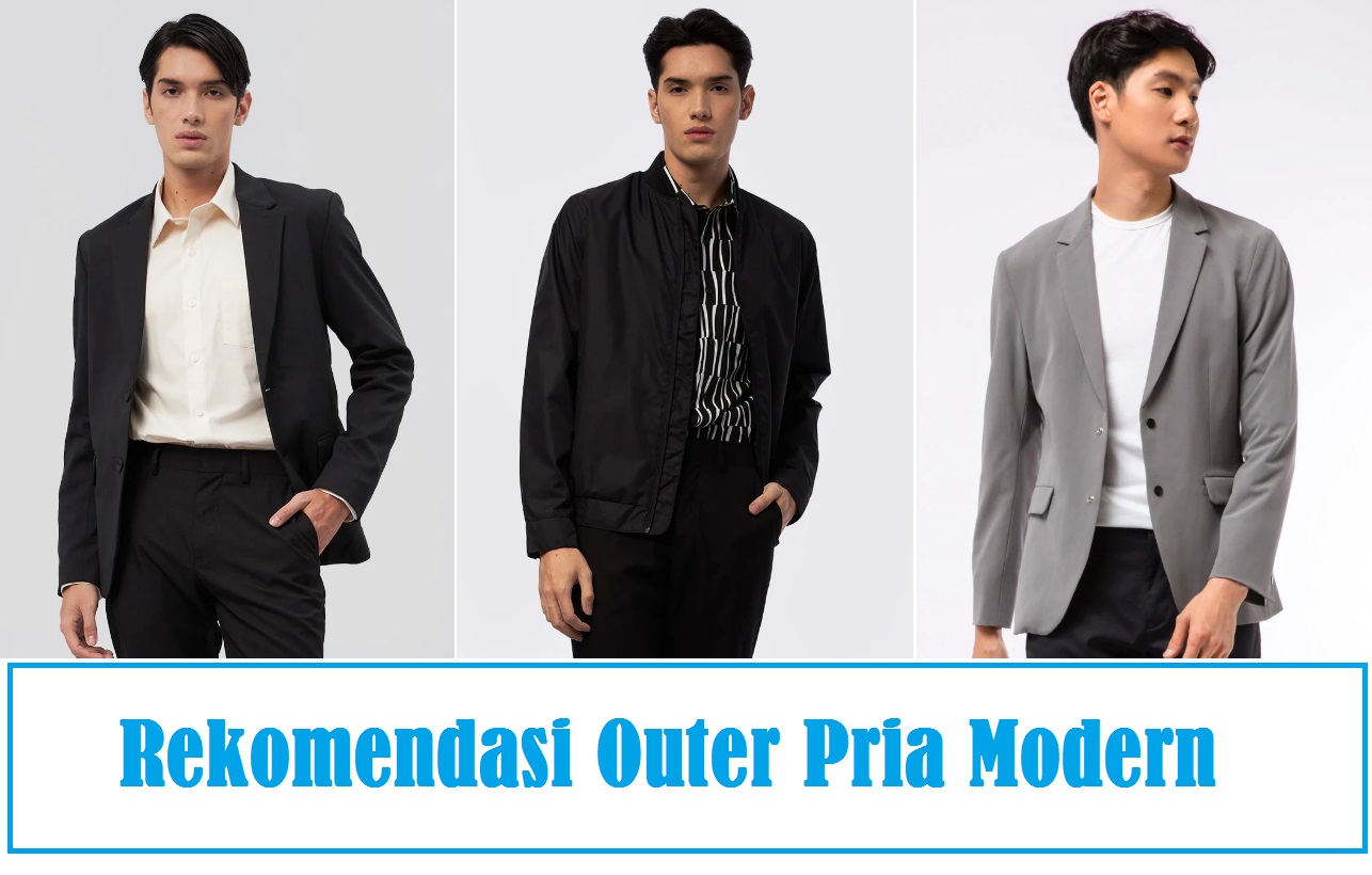 Rekomendasi Outer Pria Modern, Dari Jaket hingga Blazer Pria Executive