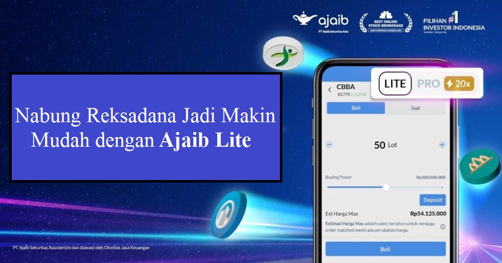 Nabung Reksadana Jadi Makin Mudah dengan Ajaib versi Lite